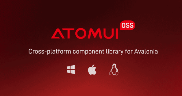 AtomUI —— 让桌面应用也拥有“Web级颜值与体验”的跨平台UI引擎！